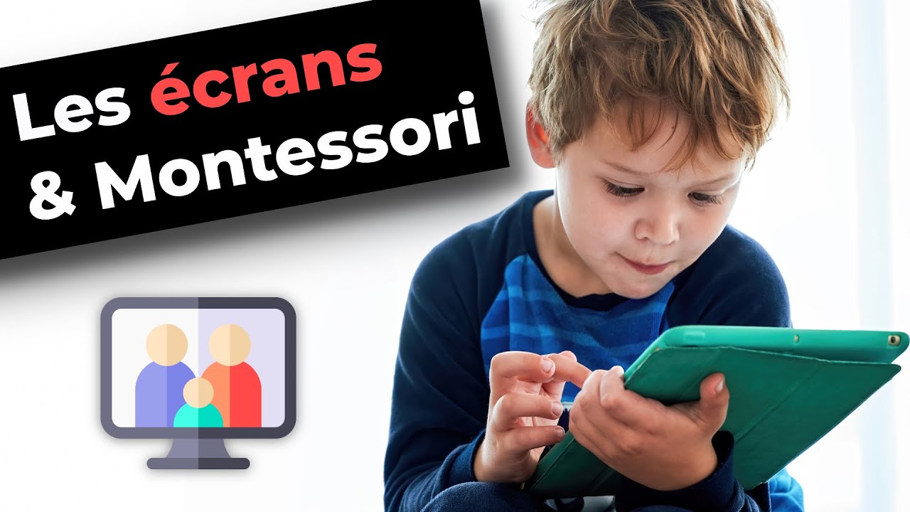 Pas d'écran avant 3 ans : une approche par la pédagogie Montessori ?