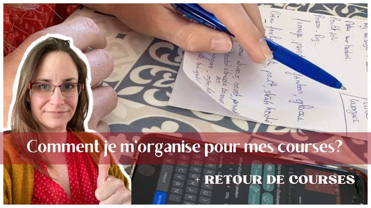 Comment je m'organise pour faire ma liste de courses & Retour de Courses I Gérer son budget courses