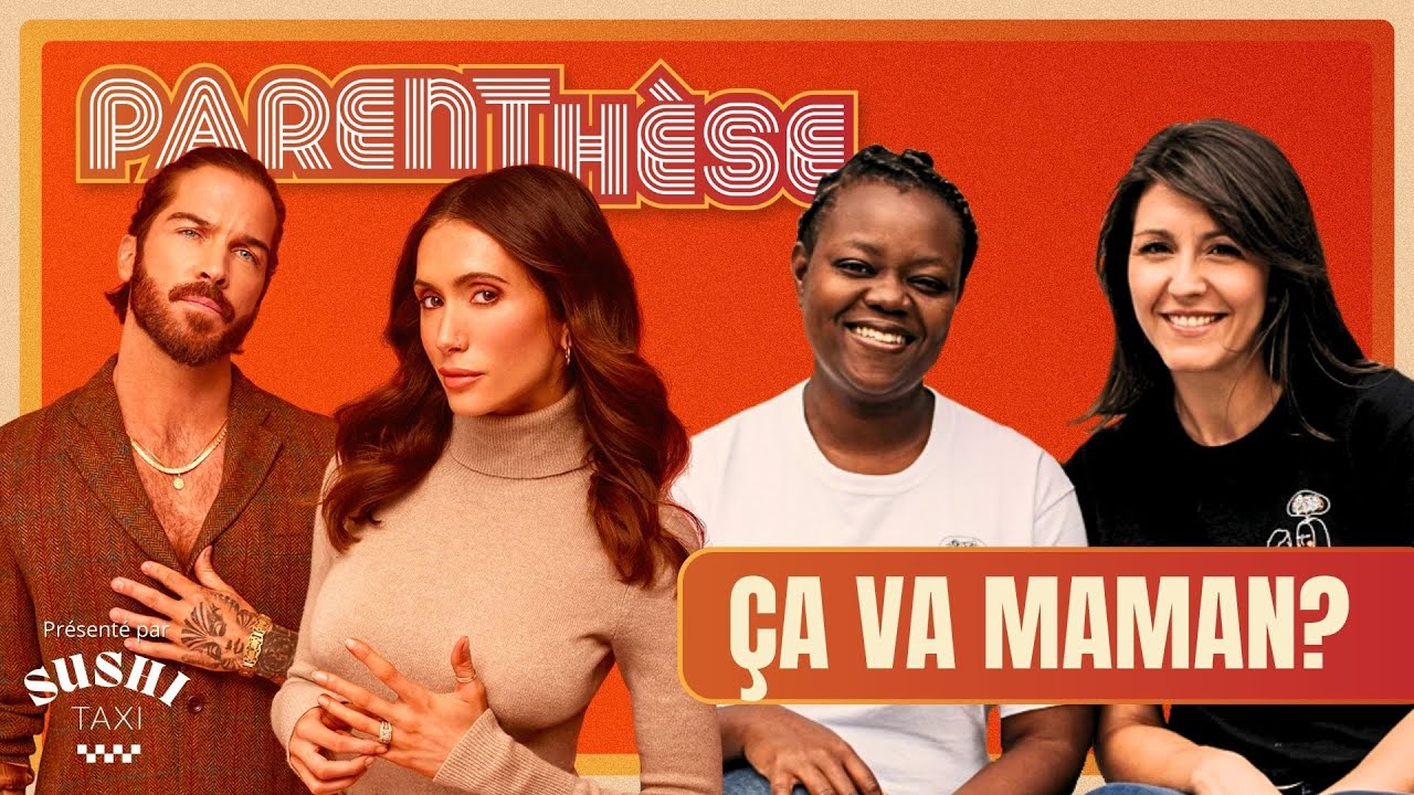 Parenthèse #22 - La charge mentale des nouveaux parents avec Ça va maman