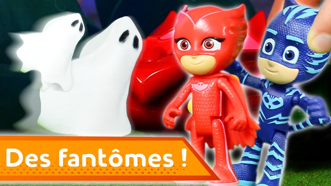 Pyjamasques Français 👻 Pyjamasques Jouets: Des Fantômes ! ⚡ Dessin Animé