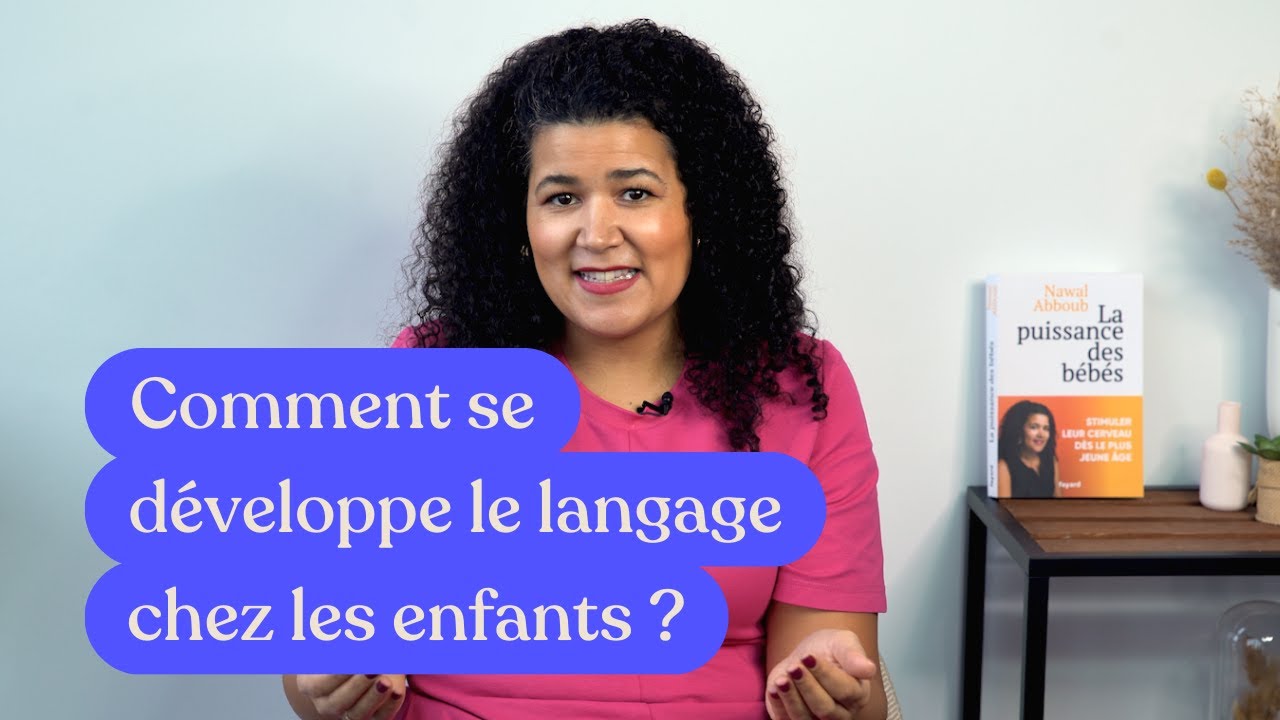 Comment se déroule l'acquisition du langage chez bébé ?
