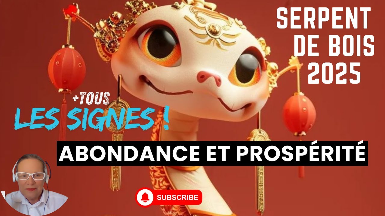 Spécial Nouvel An Chinois**Tous les Signes**Dates de prospérités et chance**Serpent de bois