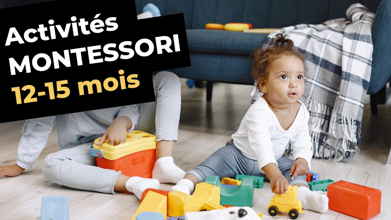 MONTESSORI à la maison : activités pour bébé de 12 à 15 mois