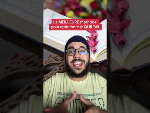 La MEILLEURE méthode pour apprendre le CORAN